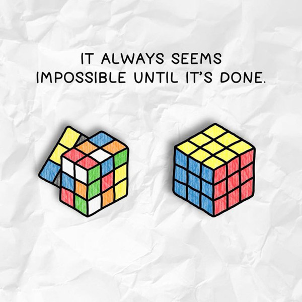 it always seems impossible until it's done