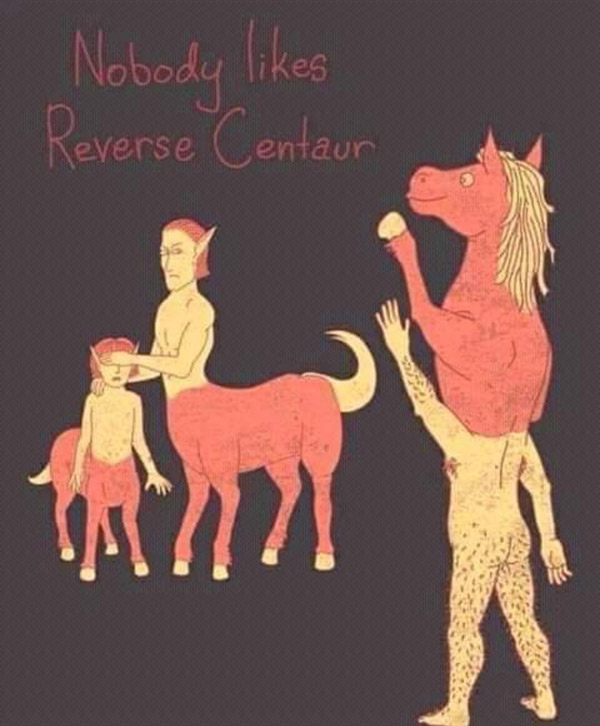reverse centaur
