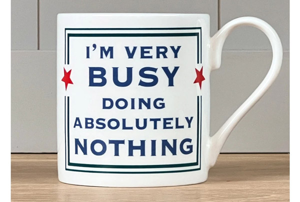 I'm very busy