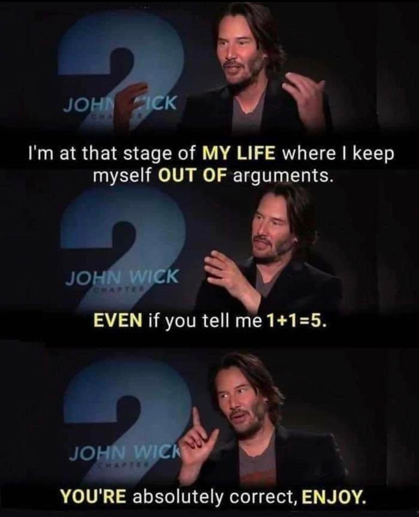 I keep myself out of arguments