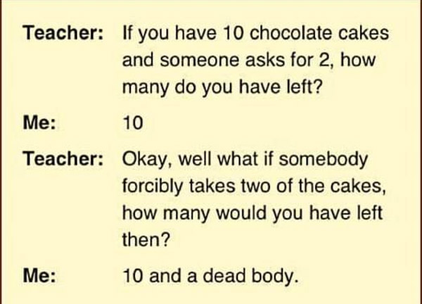 How many chocolate cakes do you have left?