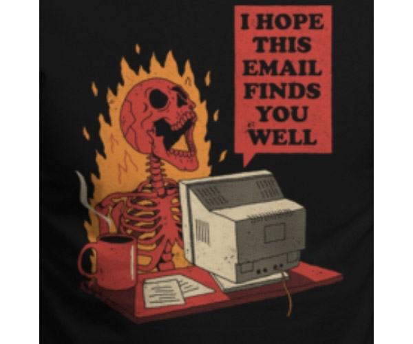 I hope this email finds you well