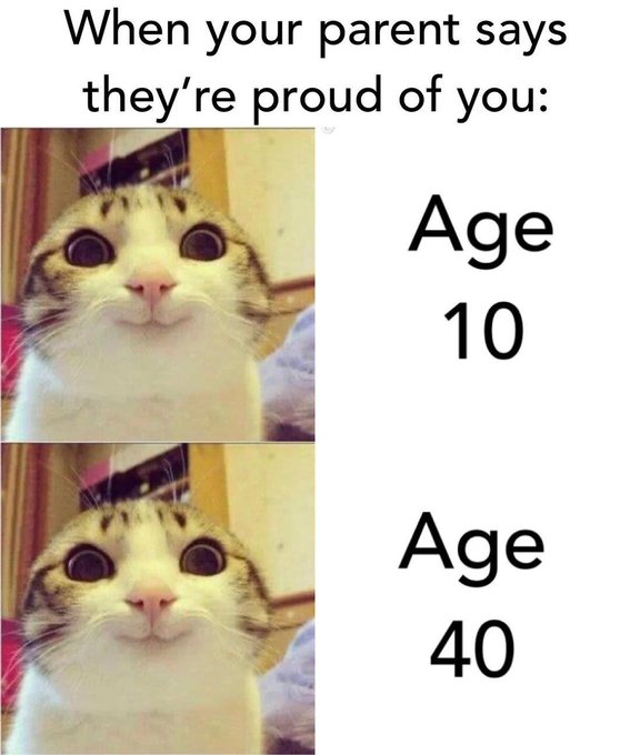 they're proud of you